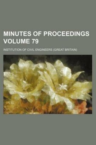 Cover of Minutes of Proceedings Volume 79