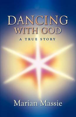 Book cover for Dancing with God...a True Story