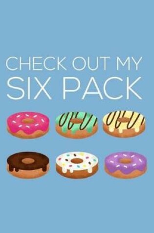 Cover of Check Out My Six Pack