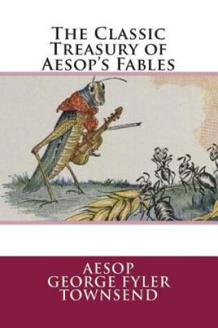Cover of The Classic Treasury of Aesop's Fables