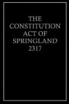 Book cover for The Constitution Act of Springfield, 2317