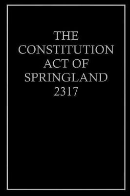 Cover of The Constitution Act of Springfield, 2317