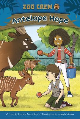 Book cover for Zoo Crew: Antelope Hope