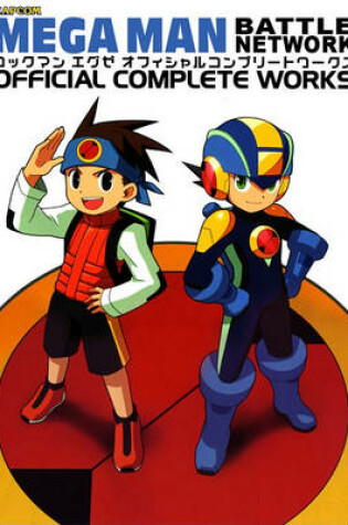 Cover of Mega Man Battle Network: Official Complete Works