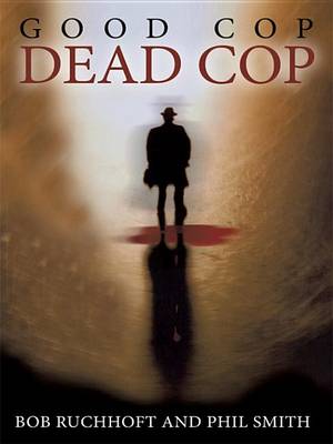 Book cover for Good Cop, Dead Cop