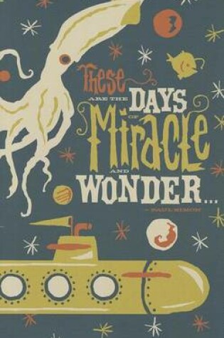 Cover of These Are the Days of Miracle and Wonder