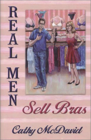 Cover of Real Men Sell Bras