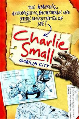 Cover of Charlie Small 1: Gorilla City