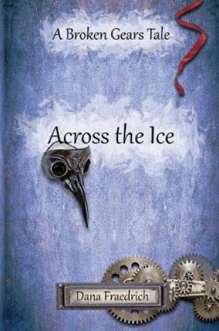 Cover of Across the Ice