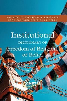 Cover of The Institutional Dictionary of Freedom of Religion or Belief