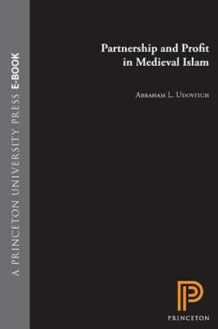 Cover of Partnership and Profit in Medieval Islam