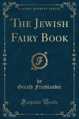 Book cover for The Jewish Fairy Book (Classic Reprint)