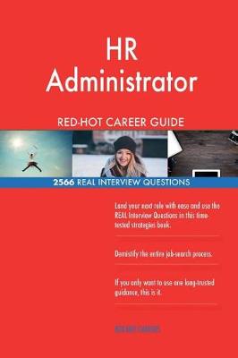 Book cover for HR Administrator RED-HOT Career Guide; 2566 REAL Interview Questions