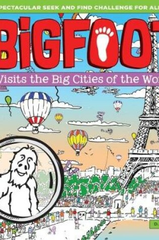 Cover of Bigfoot Visits the Big Cities of the World