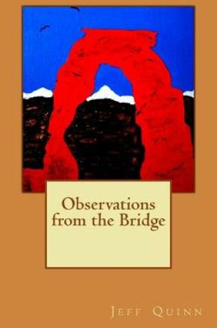 Cover of Observations from the Bridge