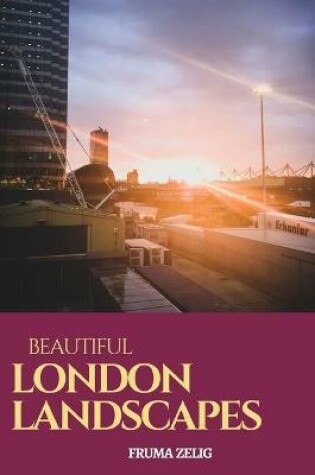 Cover of Beautiful London Landscapes