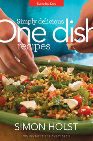 Cover of Simply Delicious One Dish Recipes