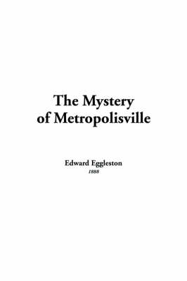 Book cover for The Mystery of Metropolisville