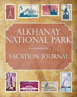 Book cover for Alkhanay National Park (Russia) Vacation Journal