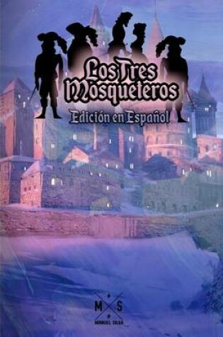 Cover of Los Tres Mosqueteros (Edicion en Espanol)