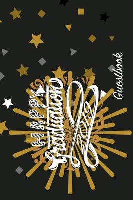 Book cover for Happy Graduation 2019 Guestbook