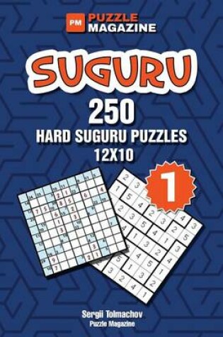 Cover of Suguru - 250 Hard Suguru Puzzles 12x10 (Volume 1)