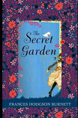 Book cover for The Secret Garden By Frances Hodgson Burnett (Children Book) "Complete Unabridged & Annotated Edition"