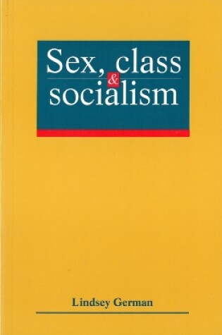 Cover of Sex, Class And Socialism