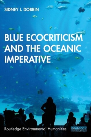 Cover of Blue Ecocriticism and the Oceanic Imperative