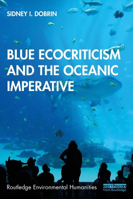 Book cover for Blue Ecocriticism and the Oceanic Imperative