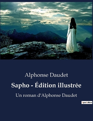 Book cover for Sapho - Édition illustrée