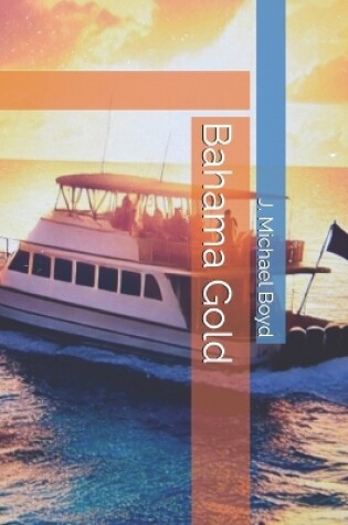 Cover of Bahama Gold