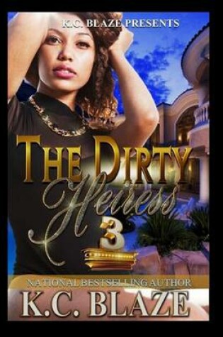 Cover of The Dirty Heiress 3