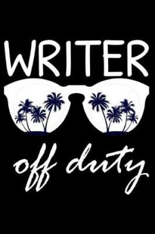 Cover of Writer Off Duty