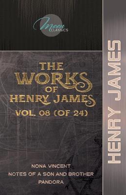 Book cover for The Works of Henry James, Vol. 08 (of 24)