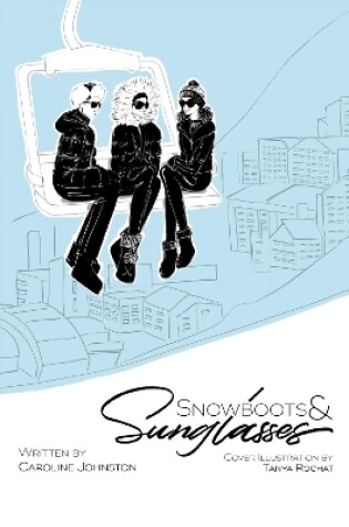 Cover of Snowboots & Sunglasses