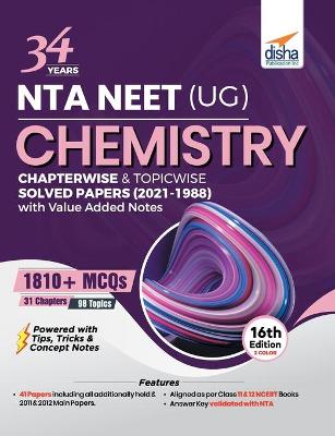 Book cover for 34 Years NTA NEET (UG) CHEMISTRY Chapterwise & Topicwise Solved Papers with Value Added Notes (2021 - 1988) 16th Edition