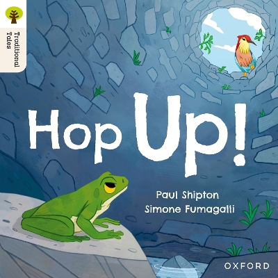 Book cover for Oxford Reading Tree Traditional Tales: Level 1+: Hop Up!