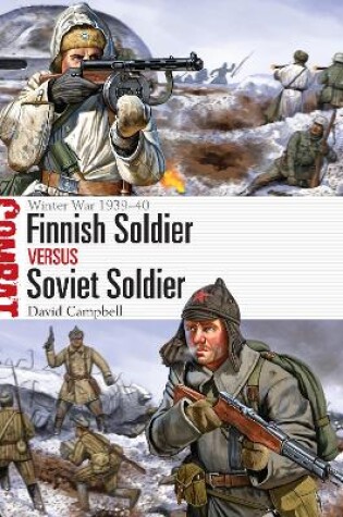 Cover of Finnish Soldier vs Soviet Soldier