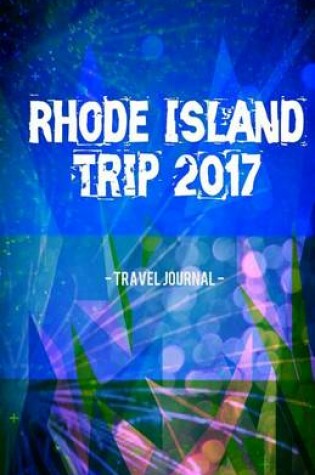 Cover of Rhode Island Trip 2017 Travel Journal