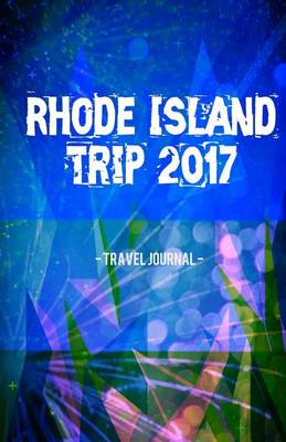 Book cover for Rhode Island Trip 2017 Travel Journal