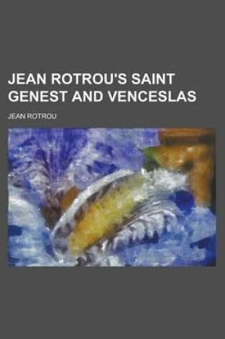 Cover of Jean Rotrou's Saint Genest and Venceslas