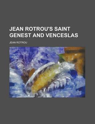 Book cover for Jean Rotrou's Saint Genest and Venceslas