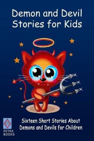 Cover of Demon and Devil Stories for Kids