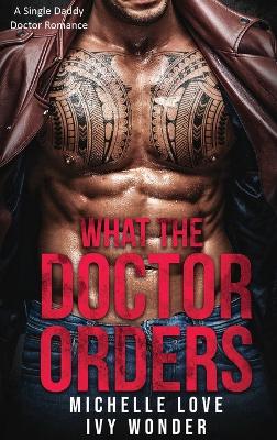 Book cover for What the Doctor Orders