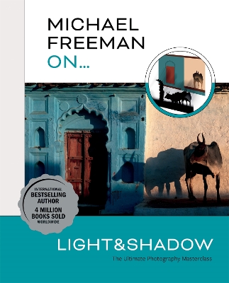 Book cover for Michael Freeman On… Light & Shadow