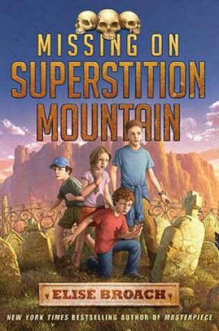 Cover of Missing on Superstition Mountain