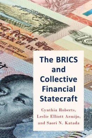 Cover of The BRICS and Collective Financial Statecraft