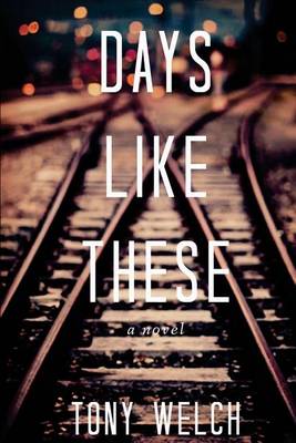 Book cover for Days Like These