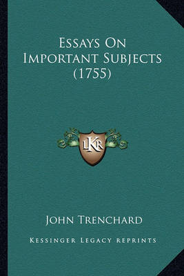 Book cover for Essays on Important Subjects (1755) Essays on Important Subjects (1755)